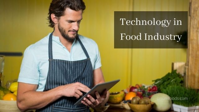 Technology in Food Industry